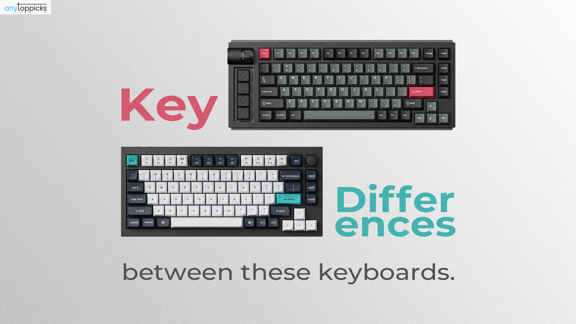 The important part - Key differences between these keyboards: